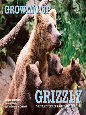 cover image of Growing Up Grizzly